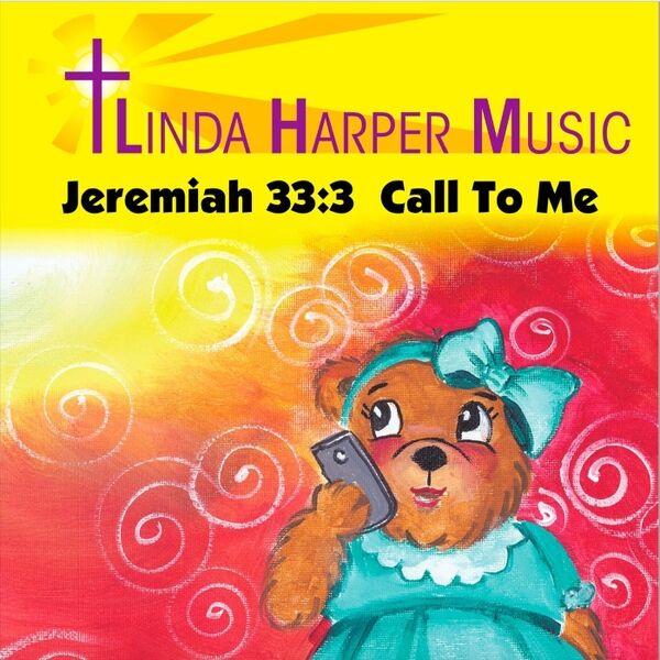 Cover art for Jeremiah 33:3 Call to Me